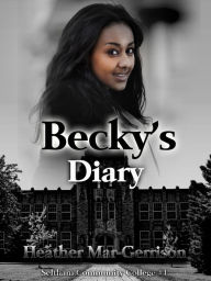 Title: Becky's Diary, Author: Heather Mar-Gerrison