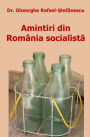 Amintiri din România socialista