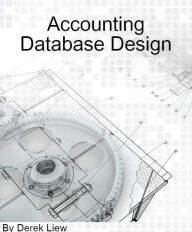 Title: Accounting Database Design, Author: Derek Liew