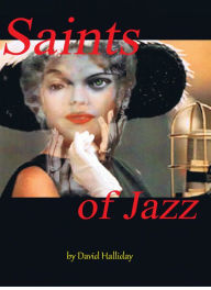 Title: The Saints of Jazz, Author: David Halliday