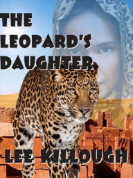 Title: The Leopard's Daughter, Author: Lee Killough