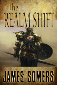 Title: The Realm Shift (RS:Book One), Author: James Somers