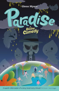 Title: Paradise: A Divine Comedy, Author: Glenn Myers