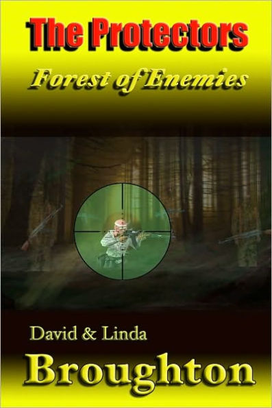 The Protectors. Forest of Enemies