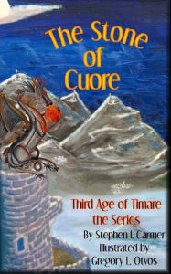 Title: The Stone of Cuore, Author: Stephen I. Carmer