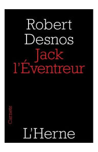 Title: Jack l'Éventreur, Author: Robert Desnos