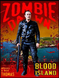 Title: Blood Island (Zombie Dawn Stories), Author: Nick S. Thomas