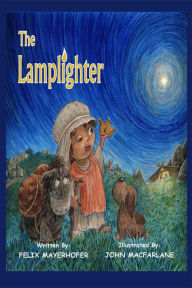 Title: The Lamplighter, Author: Felix Mayerhofer