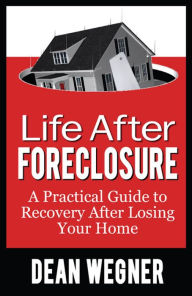 Title: Life After Foreclosure, Author: scottsdalebookpublishing