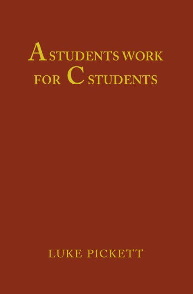 A Students Work For C Students