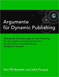 Title: Argumente für Dynamic Publishing, Author: Pg Bartlett