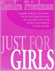 Title: Just For Girls, Author: Sandra Susan Friedman