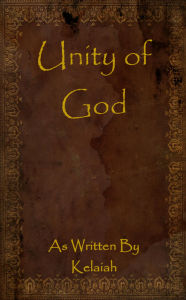 Title: Unity of God, Author: Kelaiah