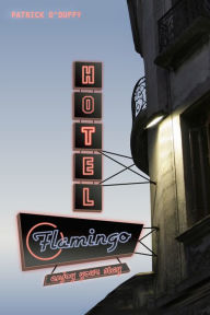 Title: Hotel Flamingo, Author: Patrick O'Duffy