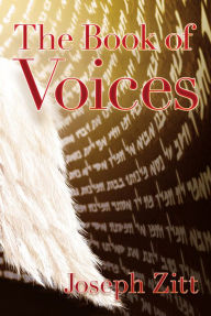 Title: The Book of Voices, Author: Joseph Zitt
