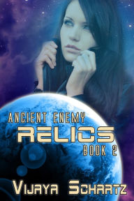 Title: Relics, Author: Vijaya Schartz