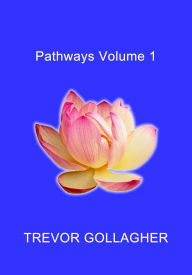 Title: Pathways Volume 1, Author: Trevor Gollagher