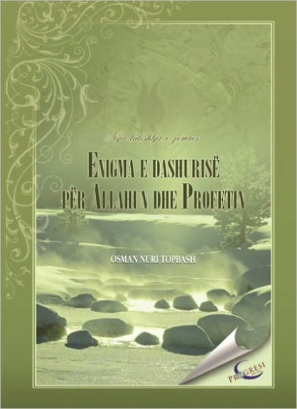 Enigma e Dashurise Per Allahun Dhe Profetin