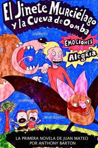Title: El Jinete Murciélago y La Cueva de Oomba, Author: Anthony Barton