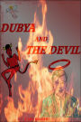Dubya and the Devil