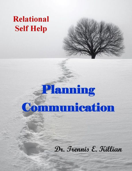 Planning Communication: Relational Self Help Series