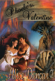 Title: Phoebe's Valentine, Author: Alice Duncan