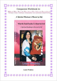 Title: Workbook Companion for What The Torah Teaches Us About Survival, Author: Laura Weakley