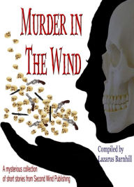 Title: Murder in the Wind, Author: Second Wind