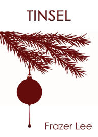 Title: Tinsel, Author: Frazer Lee