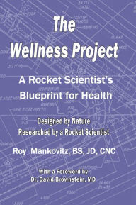 Title: The Wellness Project, Author: Roy Mankovitz