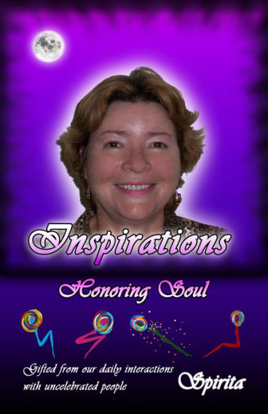 Inspirations: Honoring Soul