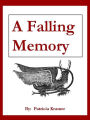 A Falling Memory