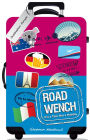 Road Wench - It's a Tour, Not a Holiday