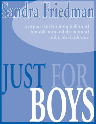 Title: Just For Boys, Author: Sandra Susan Friedman