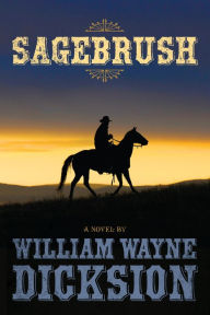 Title: Sagebrush, Author: William Wayne 