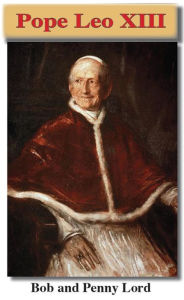 Title: Pope Leo XIII, Author: Bob Lord