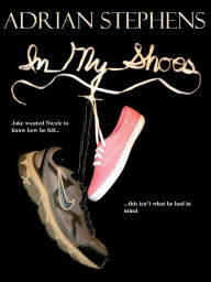 Title: In My Shoes, Author: Adrian Stephens