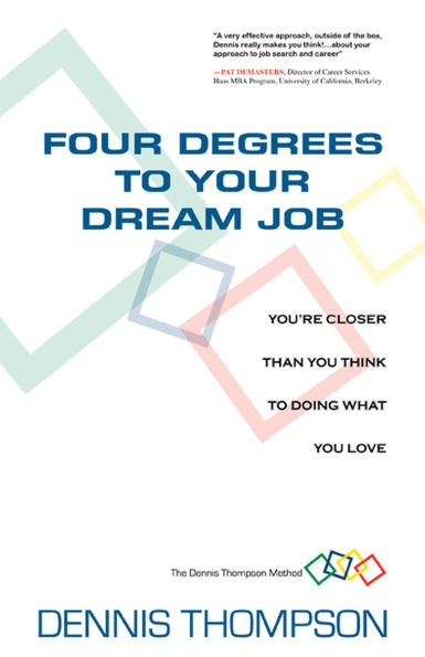 Four Degrees to Your Dream Job