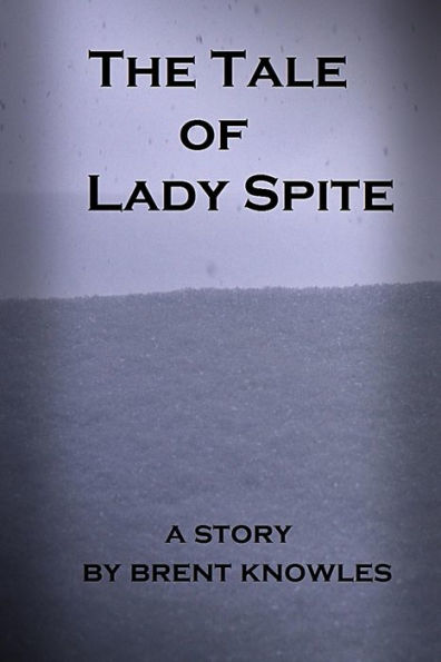 The Tale of Lady Spite