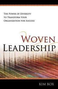 Title: Woven Leadership, Author: Kim Box