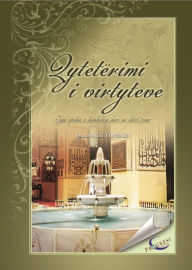 Title: Qytetërimi i Virtyteve, Author: Osman Nuri Topbas