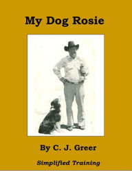 Title: My Dog Rosie, Author: Bruce Menzies