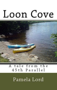 Title: Loon Cove, Author: Pamela Lord