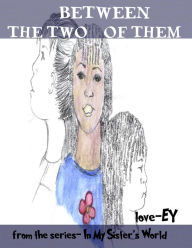 Title: Between the Two of Them, Author: Lisa Lewis