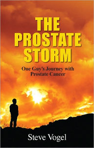 Title: The Prostate Storm, Author: Steve Vogel
