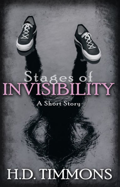 Stages of Invisibility