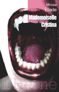 Title: Mademoiselle Christina, Author: Mircea Eliade