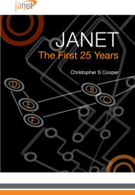 Title: Janet: The First 25 years, Author: Christopher S Cooper