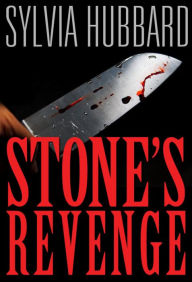 Title: Stone's Revenge, Author: Sylvia Hubbard