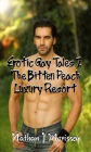 Erotic Gay Tales 7: The Bitten Peach Luxury Resort